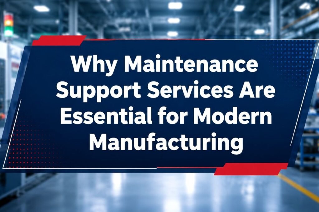 Maintenance support services in a modern manufacturing facility with industrial equipment and technicians in the background